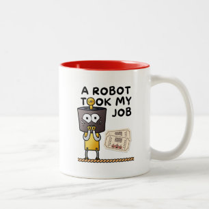 Taza Bicolor Divertido Un Robet Me Llevó El Trabajo