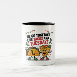 Taza Bicolor Divertido "Vamos juntos como los tacos y los marte