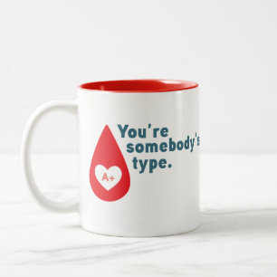 Taza Bicolor Donar sangre tipo A Rh+ - Eres del tipo de alguien