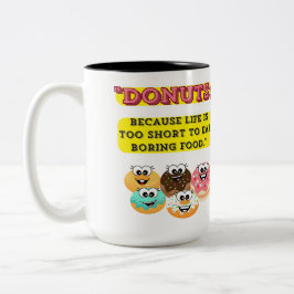 Taza Bicolor DONUTS, porque la vida es demasiado corta para com