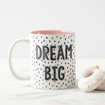 Dream Big Pastel y Spot Inspirador cita Mug