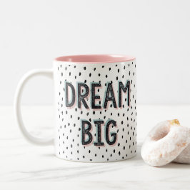 Taza Bicolor Dream Big Pastel y Spot Inspirador cita Mug