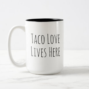 Taza Bicolor El Amor por los Tacos Vive Aquí Regalo Divertido