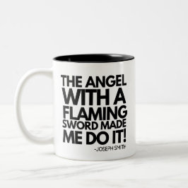 Taza Bicolor ¡El Ángel con una Espada Flamante Me Hizo Hacerlo!