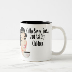 Taza Bicolor El café ahorra vidas apenas pregunta a mis niños