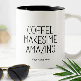 Taza Bicolor El café me hace increíble cita divertida moderna