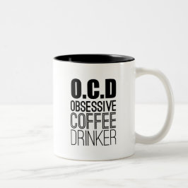 Taza Bicolor El café obsesivo con el DC Café con un humor más s