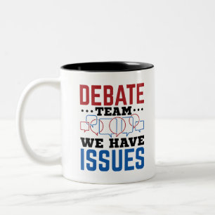 Taza Bicolor El equipo de debate tenemos temas divertidos en el