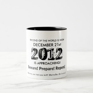 TAZA BICOLOR ¡EL EXTREMO DEL MUNDO ESTÁ CERCA!