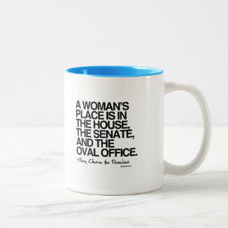 Taza Bicolor El lugar de una mujer está en la oficina oval