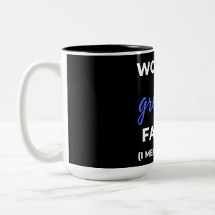 Taza Bicolor El mejor flatulento del mundo, quiero decir padre