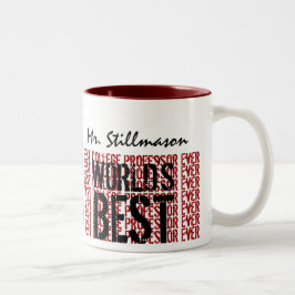 Taza Bicolor El mejor profesor Ever Gift de la universidad del