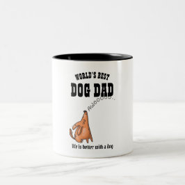 Taza Bicolor El mejor regalo gracioso para los padres de perros