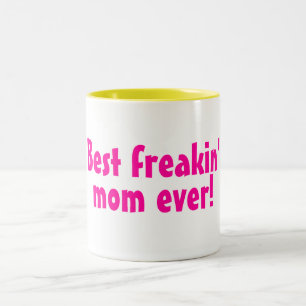 Taza Bicolor El mejor rosa de la mamá de Freakin nunca