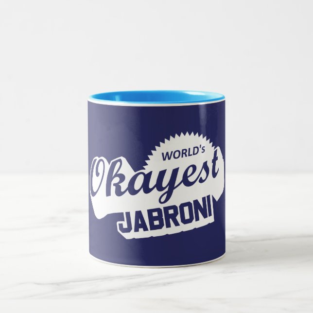 Taza Bicolor El Okayest Jabroni del mundo (Centro)