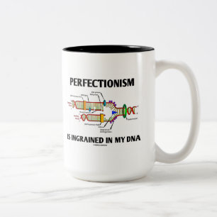 Taza Bicolor El Perfeccionismo Está Grabado En Mi ADN (Genes)