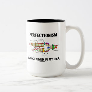 Taza Bicolor El perfeccionismo Ingrained en mi DNA (los genes)