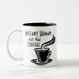 Taza Bicolor El ser humano inmediato apenas añade el café