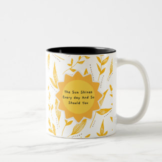 Taza Bicolor El Sol Brilla Todos Los Días, Así Como Deberás 8