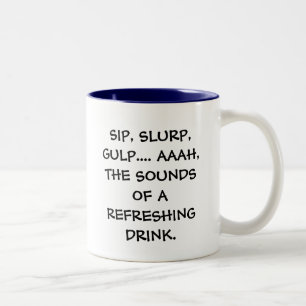 TAZA BICOLOR EL SORBO, SLURP, TRAGA SALIVA…. AAAH, LOS SONIDO