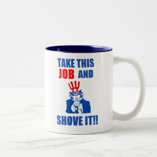 Taza Bicolor El TÍO SAM toma este trabajo y lo empuja