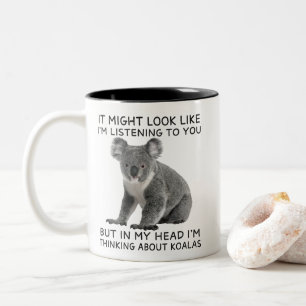 Taza Bicolor En mi cabeza pienso en Koalas Graciosa