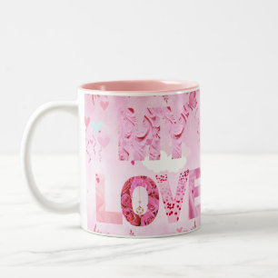Taza Bicolor Encantador Mug tipográfico con tema rosa My Love
