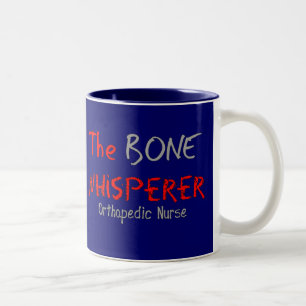 Taza Bicolor Enfermera ortopédica "el WHISPERER del HUESO "