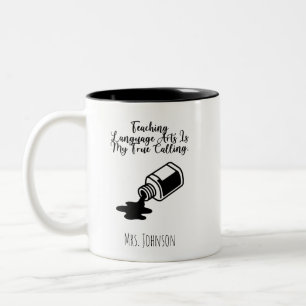 Taza Bicolor Enseñar Artes del Lenguaje Mi Verdadera Vocación E