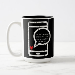 Taza Bicolor Eres lo mejor que he encontrado en el Inter