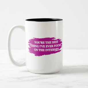 Taza Bicolor Eres lo mejor que he encontrado en el Inter