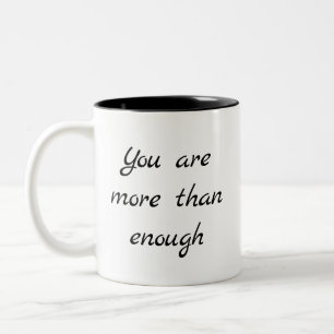 Taza Bicolor Eres más que suficiente