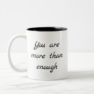 Taza Bicolor Eres más que suficiente