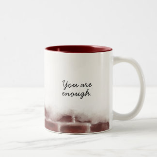 Taza Bicolor Eres Suficiente Mug