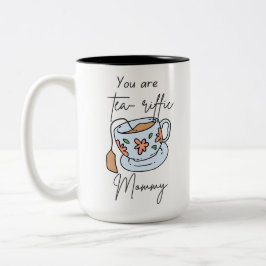 Taza Bicolor Eres una madre teariffica