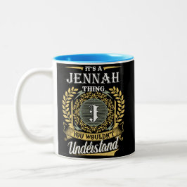 Taza Bicolor Es algo de Jennah que no puedes entender