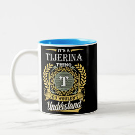 Taza Bicolor Es algo de Tijerina que no puedes entender