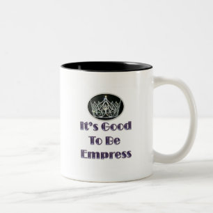 Taza Bicolor Es bueno ser emperatriz