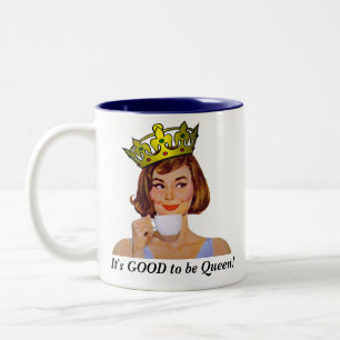 Taza Bicolor ¡Es BUENO ser reina!