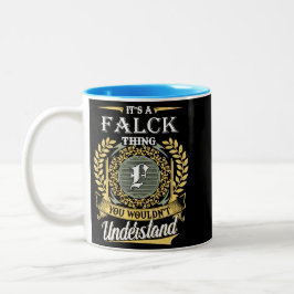 Taza Bicolor Es Cosa De Falck Que No Puedes Entender