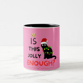Taza Bicolor ¿Es Esto Suficiente, Navidades Grinch?
