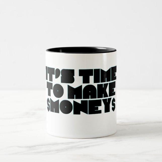 Taza Bicolor Es hora de hacer el dinero (Centro)