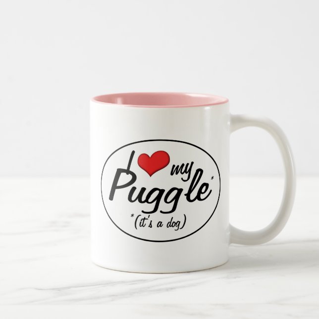 Taza Bicolor ¡Es un perro! Amo mi Puggle (Derecha)