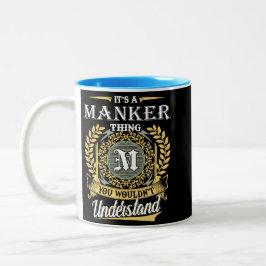 Taza Bicolor Es una cosa de Manker que no podrías entender
