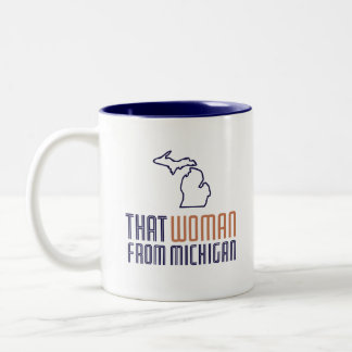 Taza Bicolor Esa Mujer De Michigan Coffee Mug