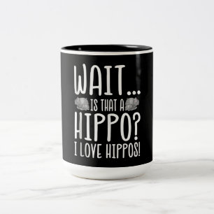 Taza Bicolor Espera ¿Es Un Hippo? ¡Me Encantan Hippos!