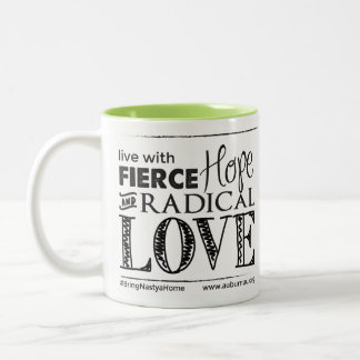 Taza Bicolor Esperanza feroz y amor radical - Drinkware