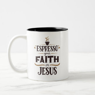 Taza Bicolor Espresso Tu Fe en Jesús Diciendo Religioso