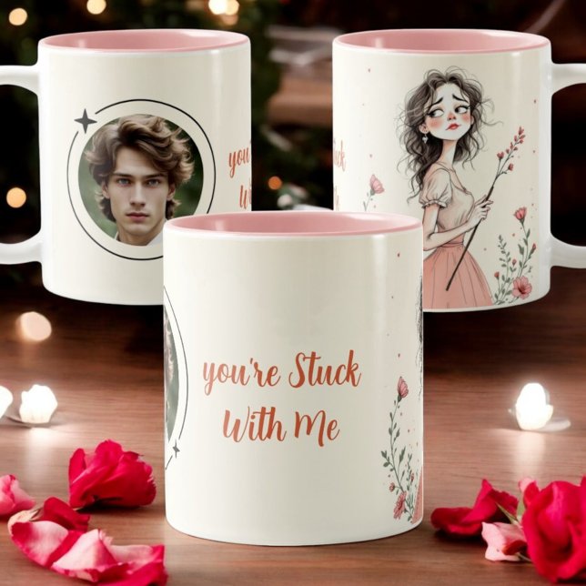 Taza Bicolor Estás atascado conmigo (Subido por el creador)