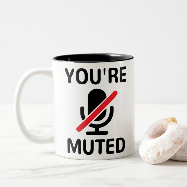 Taza Bicolor Estás mudo, silenciado (Con donut)